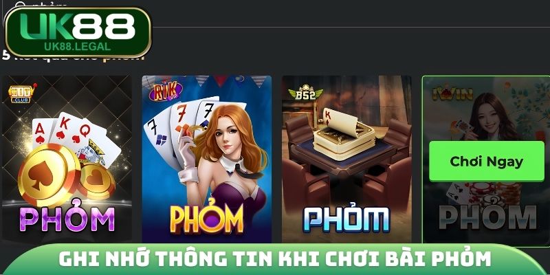 Chơi Bài Phỏm - Hướng Dẫn Giúp Tân Thủ Nhập Cuộc Tự Tin 2 Ghi nhớ vài thông tin trước khi chơi bài Phỏm