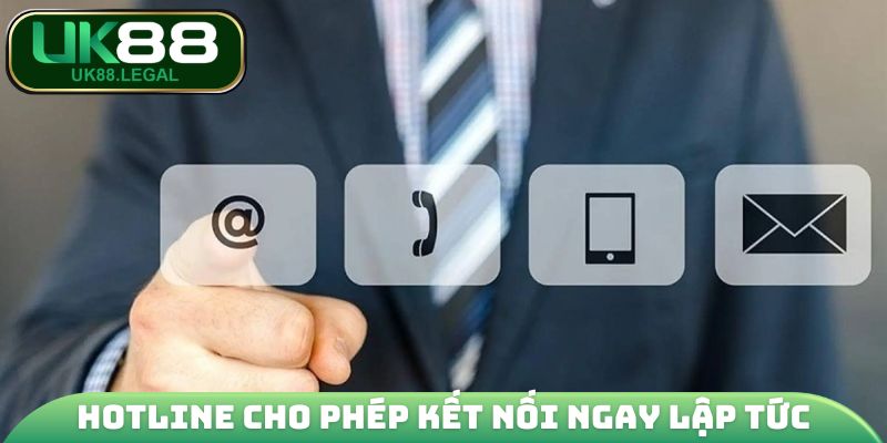 Liên Hệ UK88 - Những Phương Thức Kết Nối An Toàn 2026 2 Hotline cho phép kết nối ngay lập tức