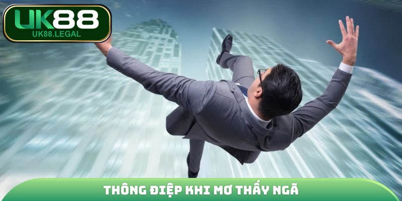 Mơ Thấy Ngã | Lời Cảnh Báo Và Con Số Lô Đề Được Báo Trước 3 Thông điệp khi mơ thấy ngã